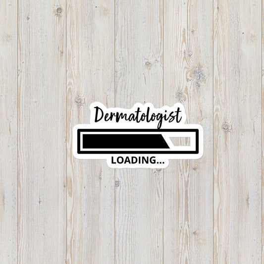 Dermatologist Loading Bubble-Free Stickers