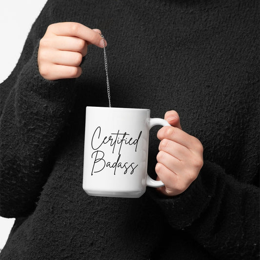 Certified Badass Ceramic Mug 15oz