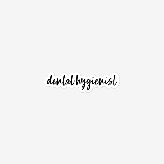 Dental Hygienist Bubble-Free Stickers