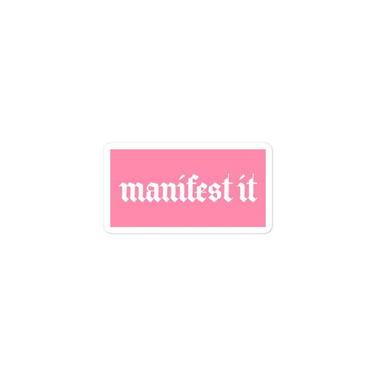 Manifest It Pink Bubble-Free Stickers