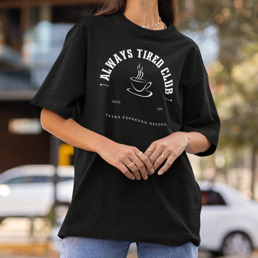 Always Tired Club Extra Espresso Needed Mystical Short-Sleeve Unisex T-Shirt
