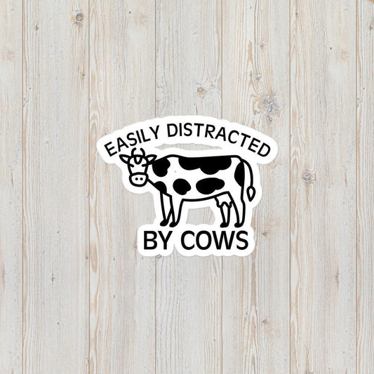 Easily Distracted By Cows Bubble-Free Stickers