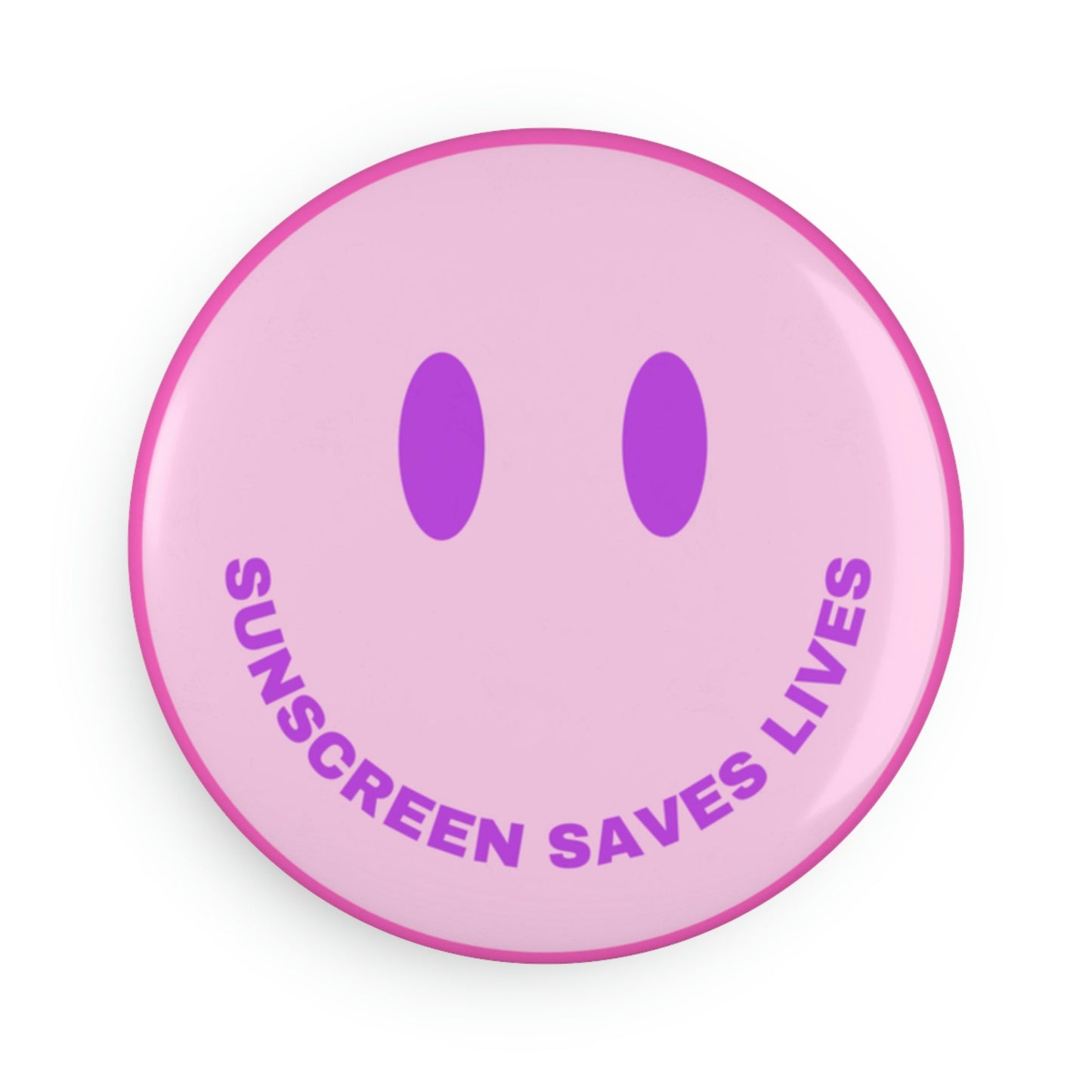 Sunscreen Saves Lives Pink Smiley Face Button Magnet, Round (1 & 10 pcs)