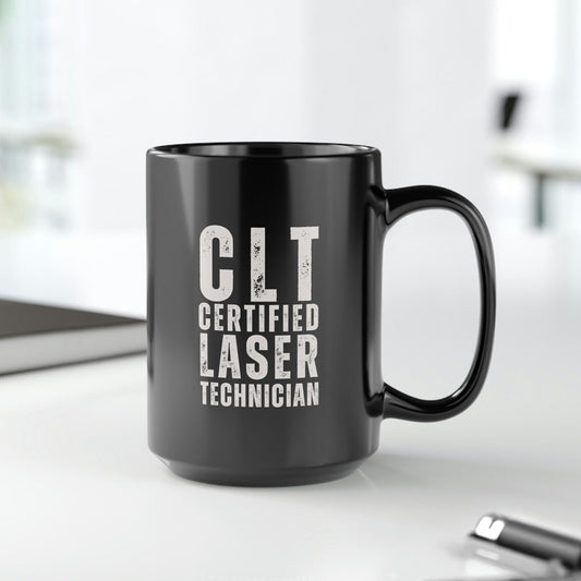 CLT Certified Laser Technician Distressed Black Coffee Mug, 15oz