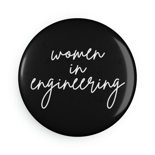 Women In Engineering, Button Magnet, Round (1 & 10 pcs)