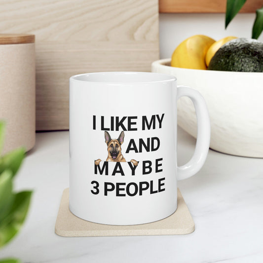 I Like My German Shepherd And Maybe 3 People, Funny Dog Owner Ceramic Mug 11oz