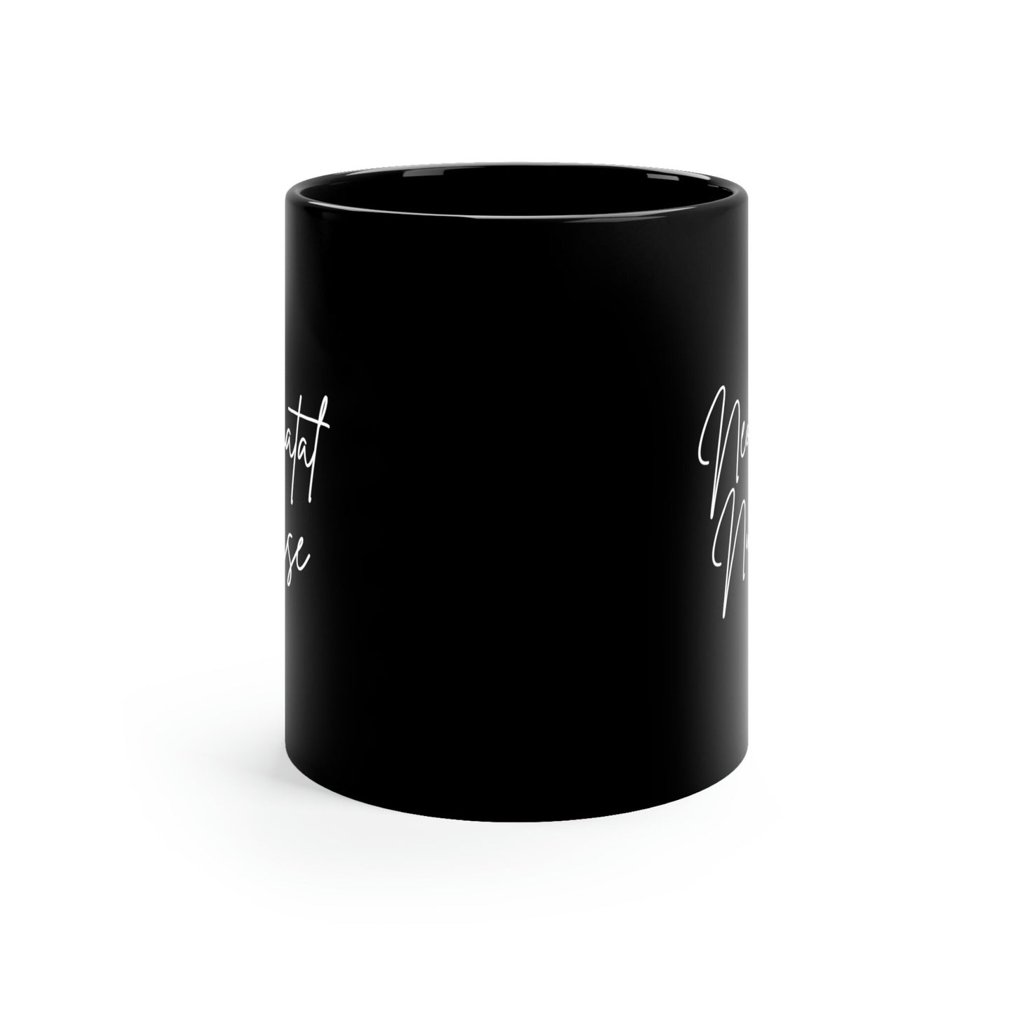 Neonatal Nurse, NICU, Infant, Newborn 11oz Black Mug