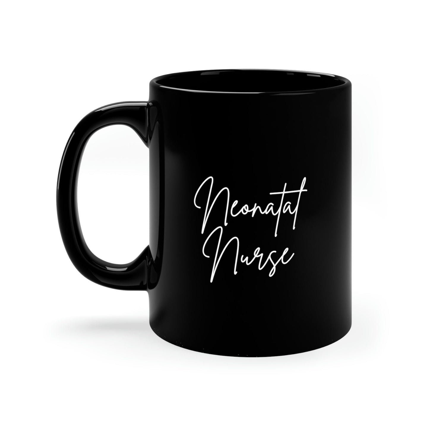 Neonatal Nurse, NICU, Infant, Newborn 11oz Black Mug