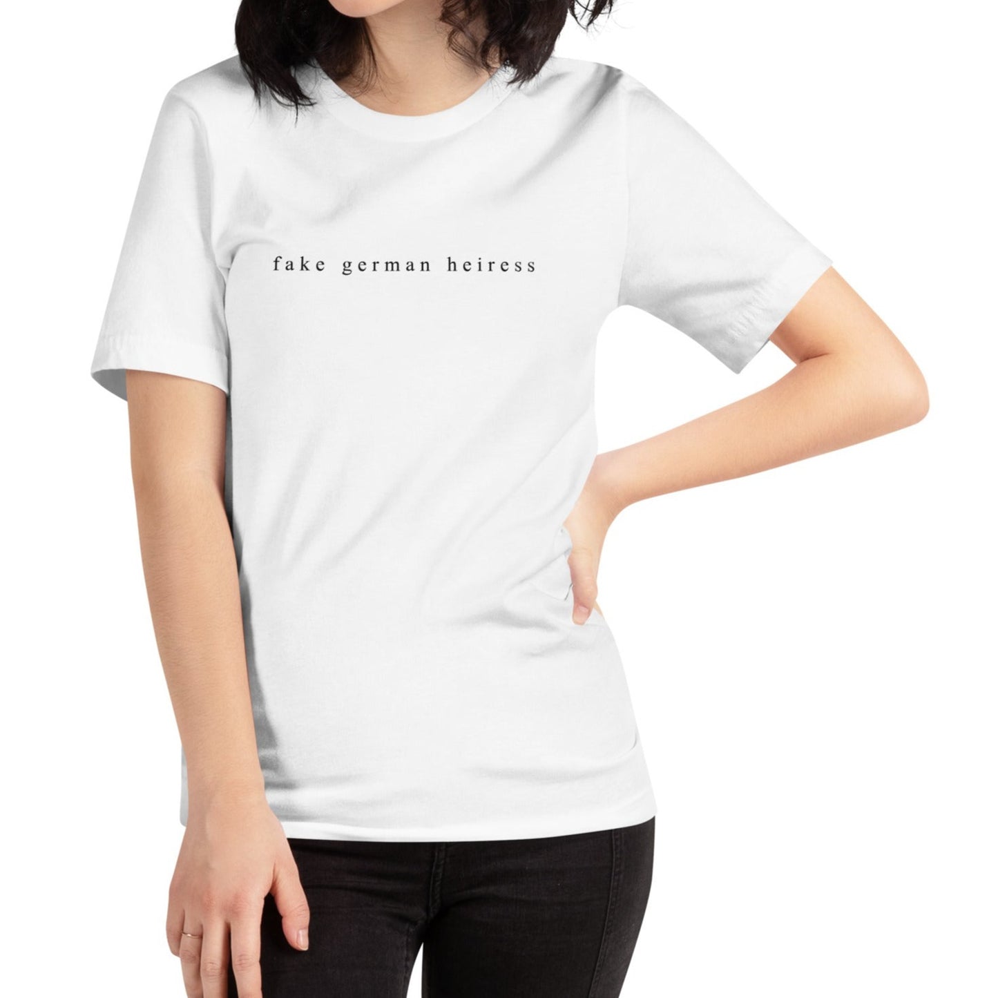 Fake German Heiress Unisex T-Shirt