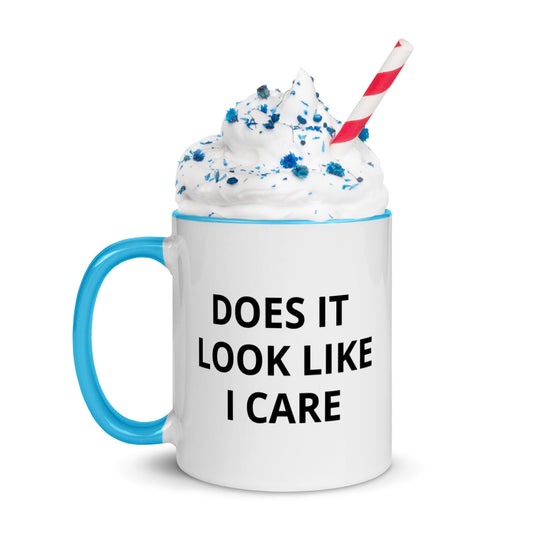 Does It Look Like I Care Mug