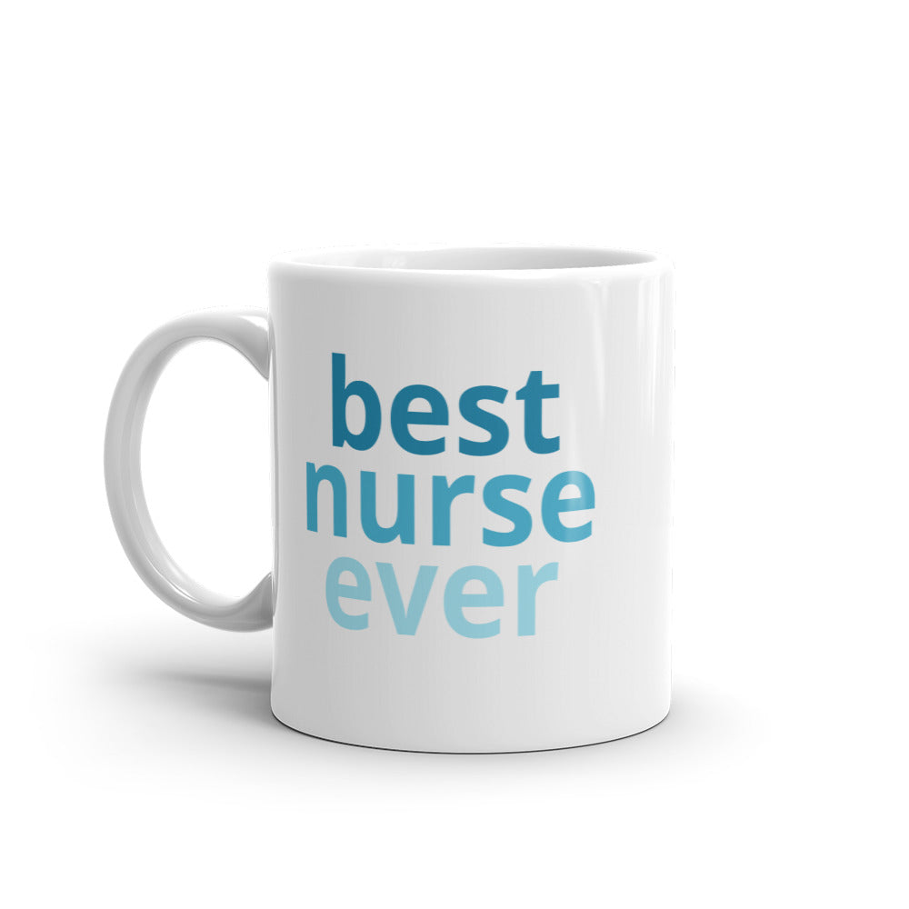 Best Nurse Ever Mug