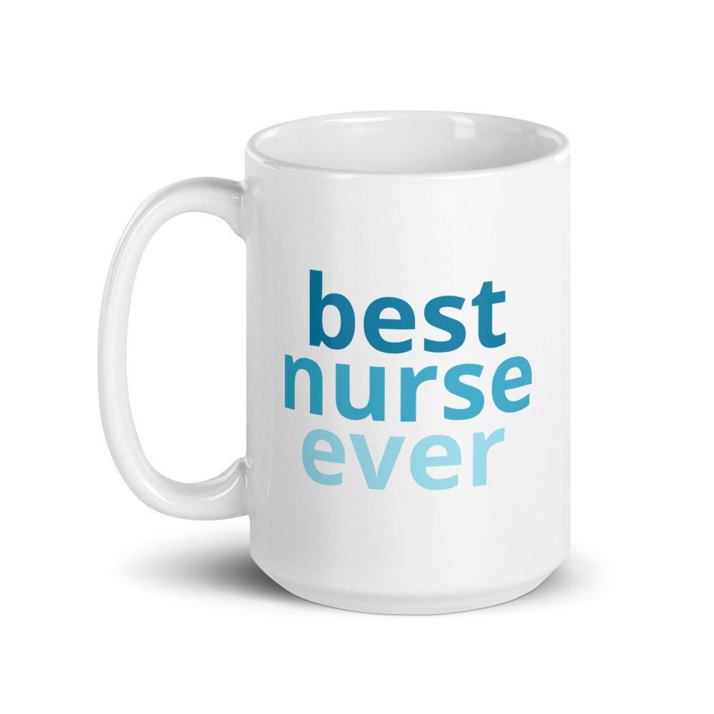 Best Nurse Ever Mug