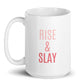 Rise & Slay Pink Ombre Mug